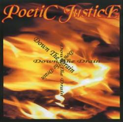 Poetic Justice : Down The Drain